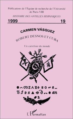vasquez-carmen-robert-desnos-et-cuba-un-carrefour-du-monde_0
