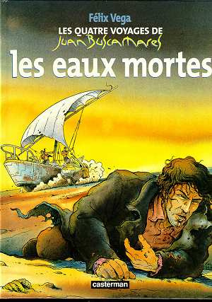 vega-felix-les-quatre-voyages-de-juan-buscamares-tome-1-les-eaux-mortes_0