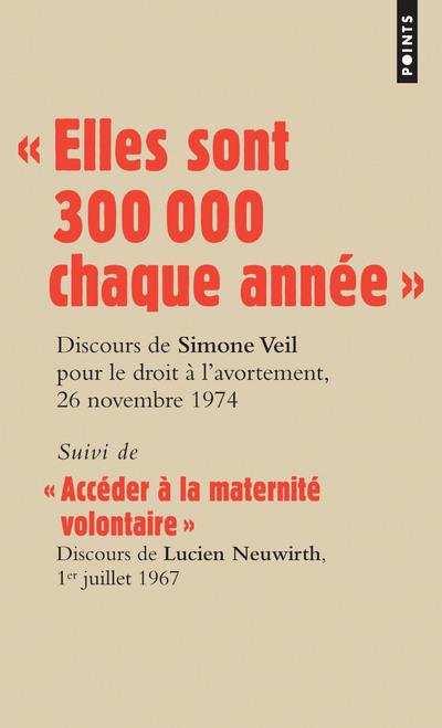 veil-simone-3b-neuwirth-lucien-elles-sont-300-000-chaque-annee-suivi-de-acceder-a-la-maternite_0