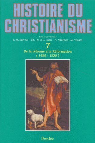 venard-marc-histoire-du-christianisme-tome-7-de-la-reforme-a-la-reformation-1450-1530_0