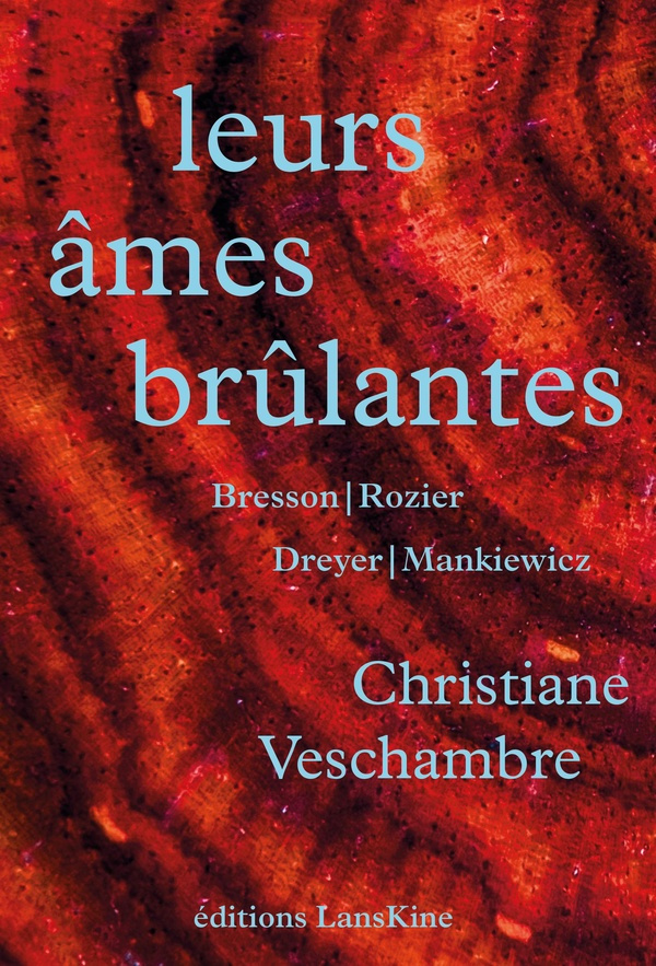 veschambre-christiane-leurs-ames-brulantes-bresson-rozier-dreyer-manki_0