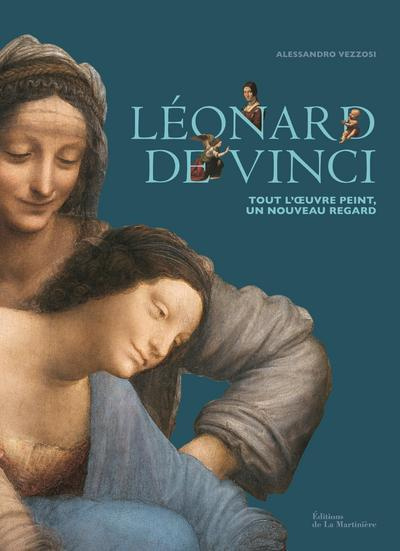 vezzosi-alessandro-3b-temperini-renaud-leonard-de-vinci-tout-l-oeuvre-peint-un-nouveau-regard_0