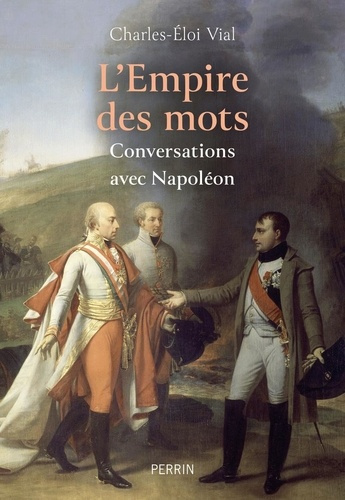 vial-charles-eloi-napoleon-conversations_0