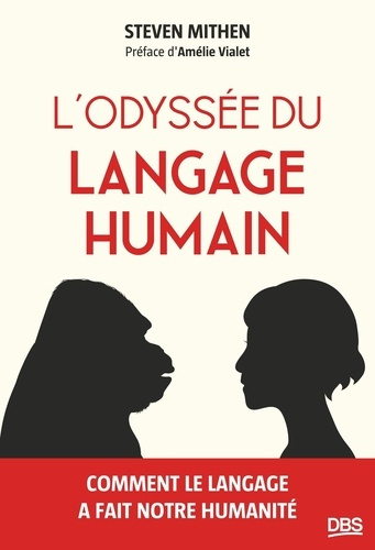 vialet-amelie-l-odyssee-du-langage-humain-comment-le-langage-a-fait-notre-humanite_0