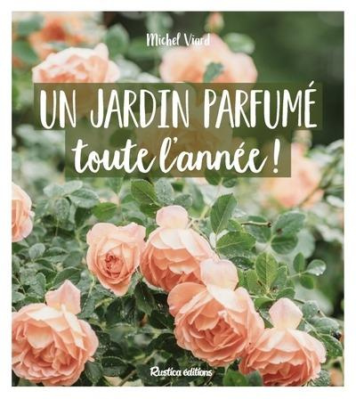 viard-michel-un-jardin-parfume-toute-l-annee_0