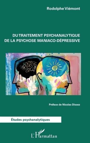 viemont-rodolphe-dissez-nicolas-du-traitement-psychanalytique-de-la-psychose-maniaco-depressive_0