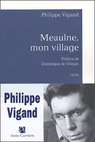 vigand-philippe-3b-villepin-dominique-de-meaulne-mon-village_0