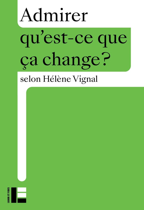 vignal-helene-admirer-qu-est-ce-que-ca-change_0