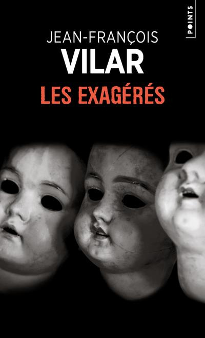 vilar-jean-francois-les-exageres_0