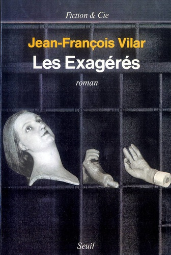 vilar-jean-francois-les-exageres_0
