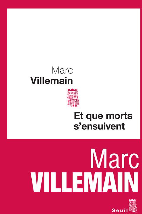villemain-marc-et-que-morts-s-ensuivent_0