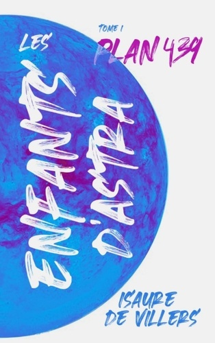 villers-isaure-de-les-enfants-d-astra-tome-1-plan-439_0