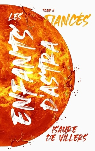 villers-isaure-de-les-enfants-d-astra-tome-2-fiances_0