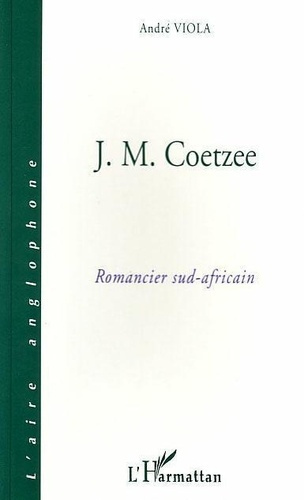 viola-andre-j-m-coetzee-romancier-sud-africain_0