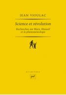 vioulac-jean-science-et-revolution-recherches-sur-marx-husserl-et-la-phenomenologie_0