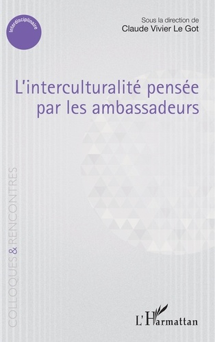 vivier-le-got-claude-l-interculturalite-pensee-par-les-ambassadeurs_0