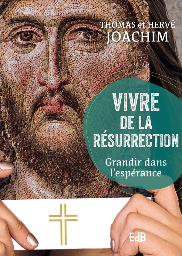 vivre-de-la-resurrection-grandir-dans-l-esperance_0