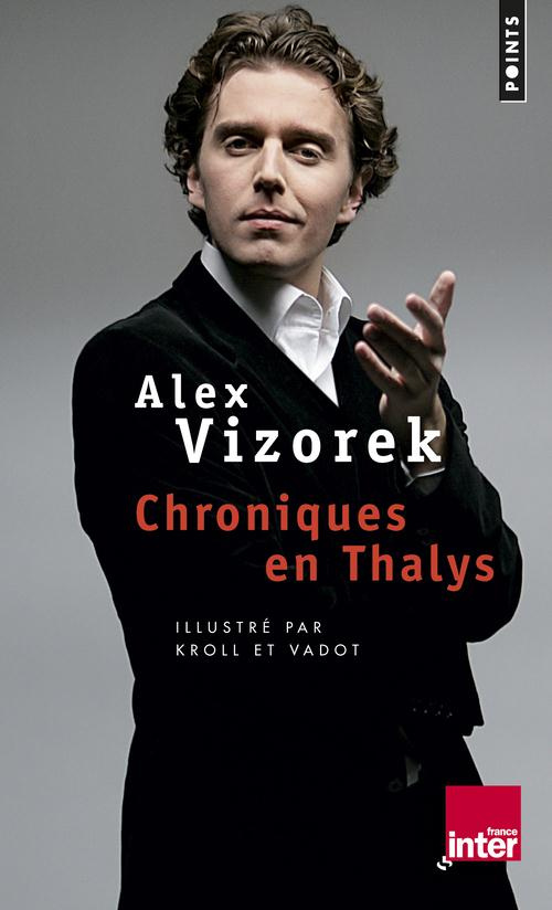 vizorek-alex-3b-kroll-pierre-3b-vadot-nicolas-chroniques-en-thalys_0