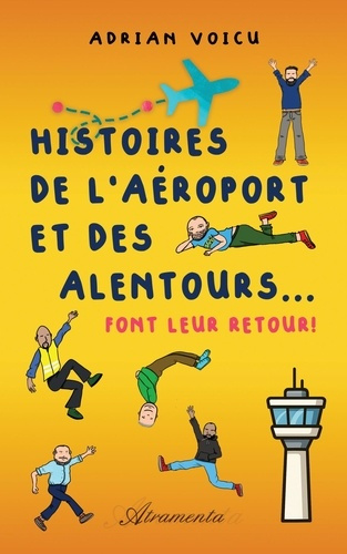 voicu-adrian-histoires-de-l-aeroport-et-des-alentours-tome-2-histoires-de-l-aeroport-et-des-alentours-font-le_0