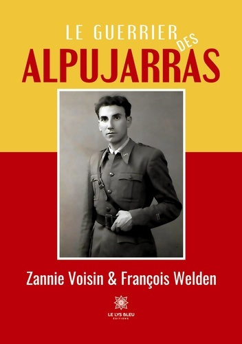 voisin-zannie-3b-welden-francois-le-guerrier-des-alpujarras_0
