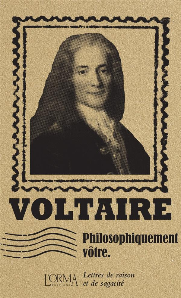 voltaire-flabbi-philosophiquement-votre-lettres-de-raison-et-de-sagacite_0