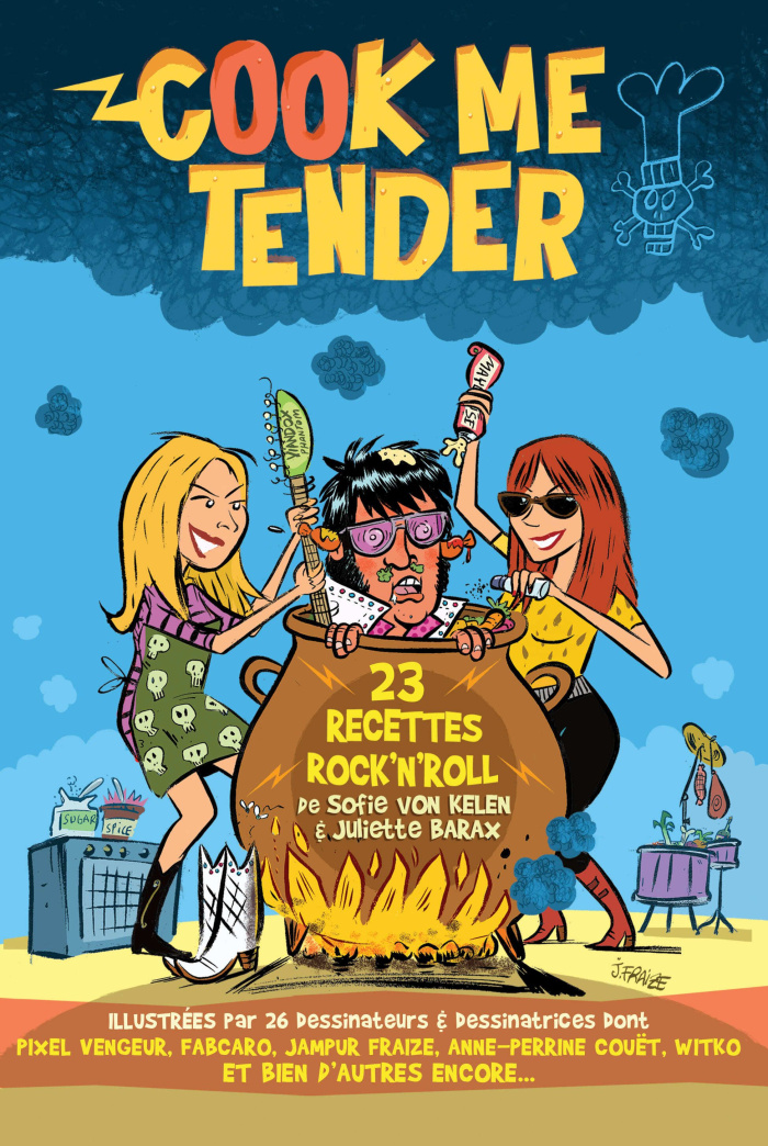 von-kelen-sofie-3b-barax-juliette-3b-guyot-johann-3b-cook-me-tender-23-recettes-rock-n-roll_0