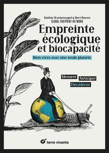 wackernagel-mathis-3b-beyers-bert-3b-bertrand-pierre-empreinte-ecologique-et-biocapacite-bien-vivre-avec-une-seule-planete_0