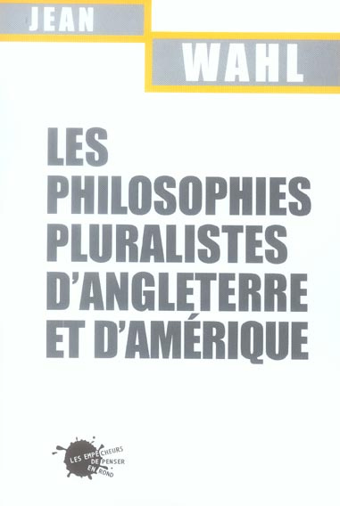 wahl-jean-les-philosophies-pluralistes-d-angleterre-et-d-amerique_0