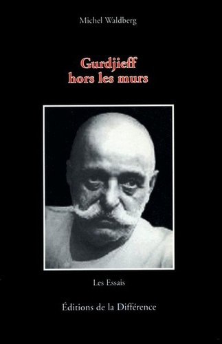 waldberg-michel-gurdjieff-hors-les-murs_0