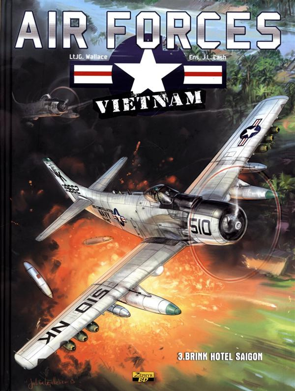 wallace-jg-3b-cash-jl-3b-pretat-samuel-air-forces-vietnam-tome-3-brink-hotel-saigon-edition-speciale_0