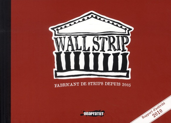 wallstrip-rapport-d-activite-2010_0