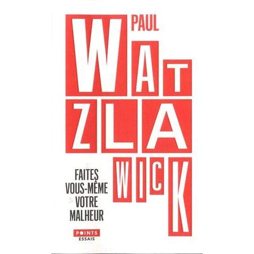 watzlawick-paul-3b-carasso-jean-pierre-faites-vous-meme-votre-malheur-edition-collector_0