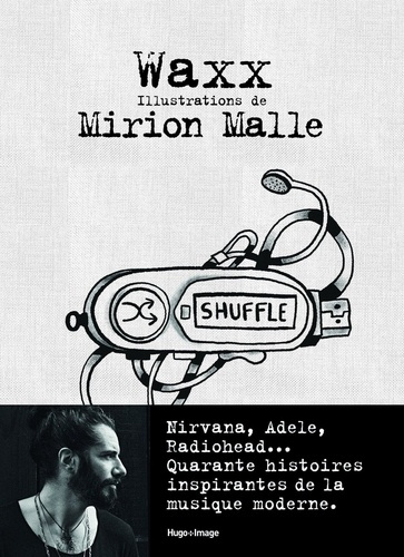 waxx-shuffle-40-histoires-inspirantes-de-la-musique-moderne_0