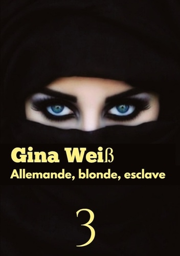 weiss-gina-allemande-blonde-esclave-tome-3_0