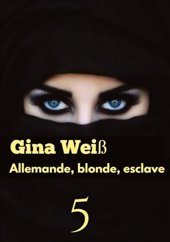 weiss-gina-allemande-blonde-esclave-tome-5_0