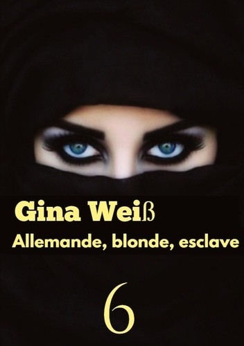 weiss-gina-allemande-blonde-esclave-tome-6_0