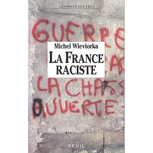 wieviorka-michel-la-france-raciste_0