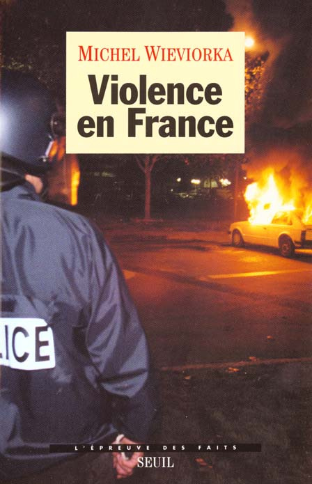 wieviorka-michel-violence-en-france_0