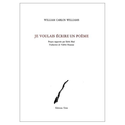 williams-william-carlos-je-voulais-ecrire-un-poeme_0