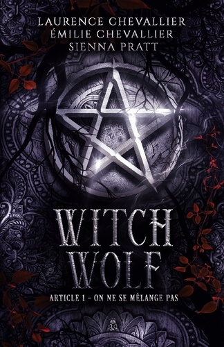 witch-wolf-article-1-on-ne-se-melange-pas_0