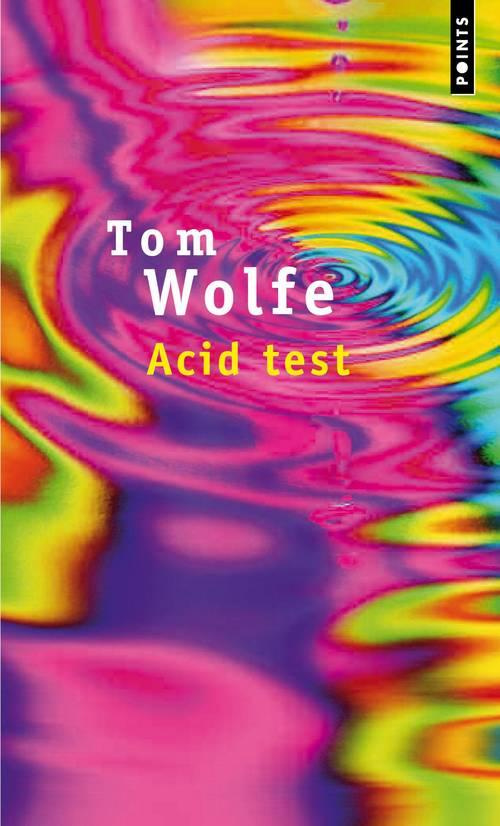 wolfe-tom-acid-test-chronique_0