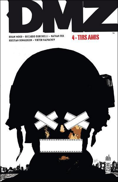 wood-brian-3b-burchielli-riccardo-3b-fox-nathan-3b-ka-dmz-tome-4-tirs-amis_0