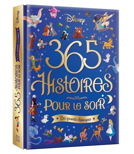xxx-disney-365-histoires-pour-le-soir-les-grands-classiques_0