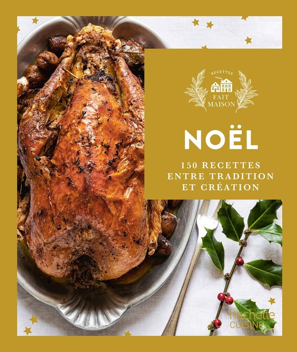 xxx-fait-maison-recettes-de-noel-les-150-meilleures-recettes_0