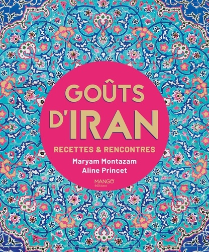 xxx-gouts-d-iran-recettes-et-rencontres_0