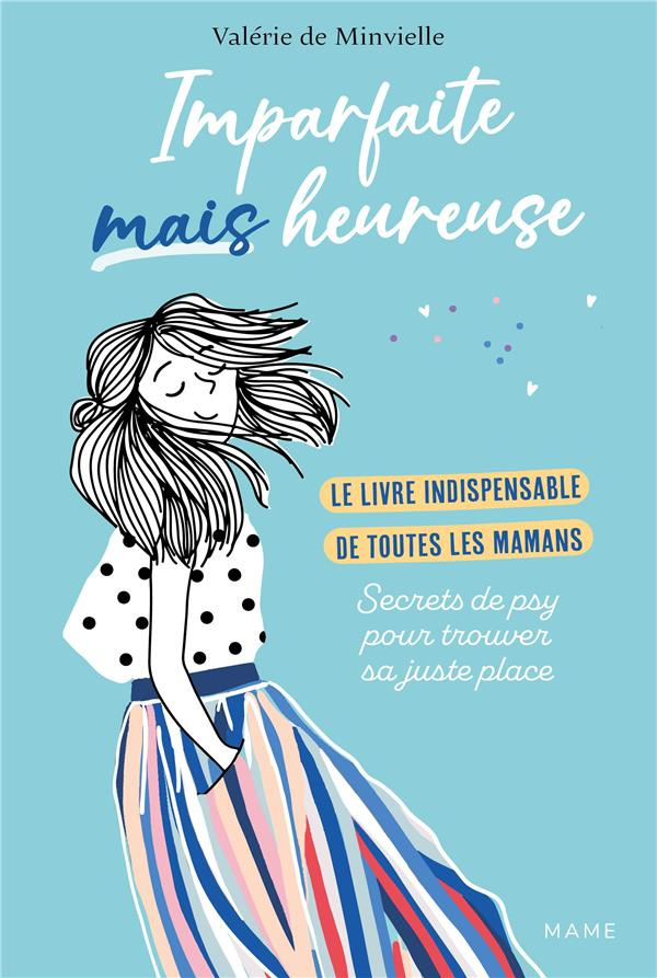 xxx-imparfaites-et-heureuses-le-livre-de-chevet-des-mamans-les-secrets-d-une-psy-pour-trouver-sa-ju_0