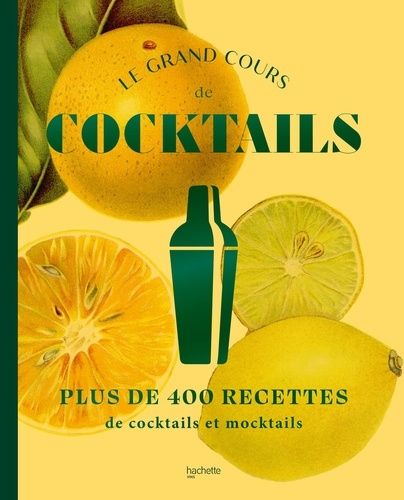 xxx-le-grand-cours-de-cocktails-mocktails-ned-400-recettes-avec-et-sans-alcool_0