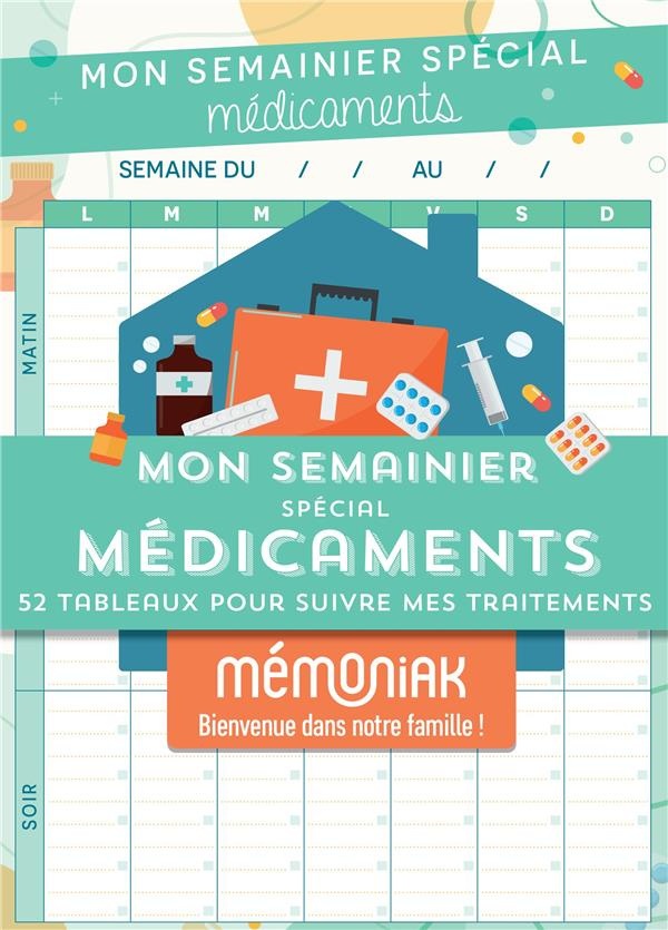 xxx-mon-semainier-special-medicaments-52-tableaux-pour-suivre-mes-traitements_0