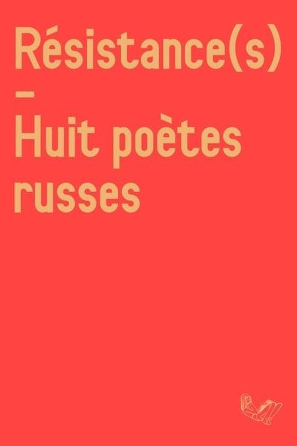 xxx-resistance-s-huit-poetes-russes_0