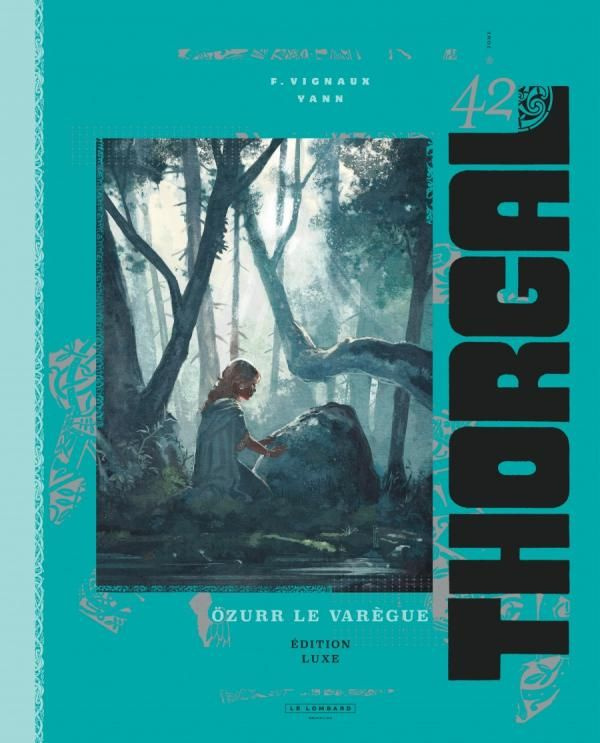 xxx-thorgal-luxes-tome-42-ozurr-le-varegue-luxe-edition-speciale-edition-de-luxe_0